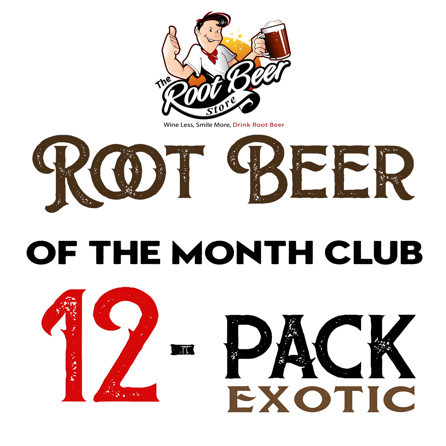 Root Beer Of The Month Club Subscription - Exotic 12 Pack